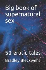 Big book of supernatural sex af Bradley Bleckwehl