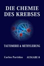 Die Chemie Des Krebses af Carlos L Partidas