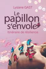 Le Papillon s'Envole af Lysiane Gast
