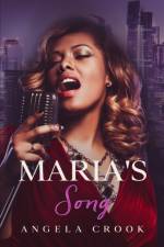 Maria's Song af Angela Crook