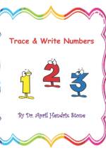 Trace & Write Numbers 0-10 af April Hendrix Stone