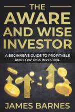 Aware and Wise Investor af James Barnes