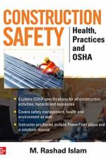 Construction Safety: Health, Practices and OSHA af M. Rashad Islam