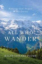 All Who Wander (color) af Ralph E Plumb