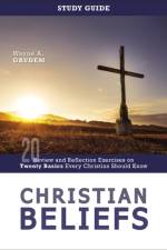 Christian Beliefs Study Guide af Wayne A. Grudem