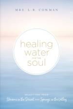 Healing Water for the Soul af L. B. E. Cowman