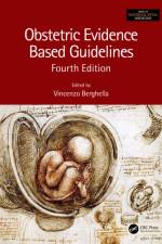 Obstetric Evidence Based Guidelines af Vincenzo Berghella