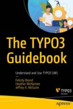 The TYPO3 Guidebook af Felicity Brand