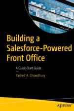 Building a Salesforce-Powered Front Office af Rashed A. Chowdhury