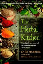 The Herbal Kitchen af Kami McBride