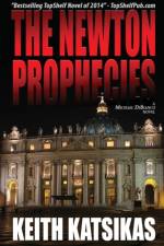 Newton Prophecies af Keith Katsikas