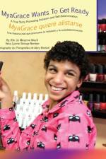 MyaGrace Wants To Get Ready/MyaGrace quiere alistarse