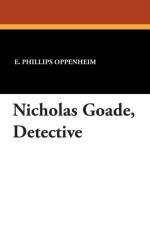 Nicholas Goade, Detective af E Phillips Oppenheim