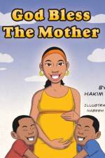 God Bless The Mother af Hakim Umar Tate