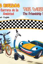 Las Ruedas- La Carrera de la Amistad The Wheels- The Friendship Race af Kidkiddos Books