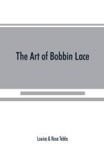 art of bobbin lace af Rosa Tebbs
