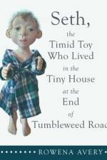 Seth, the Timid Toy af Rowena Avery
