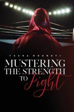 Mustering the Strength to Fight af Tasha Odunuyi