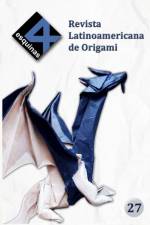 Revista Latinoamericana de Origami 4 Esquinas No. 27 af Henry Salazar
