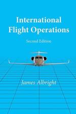 International Flight Operations af James Albright
