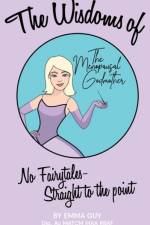 Wisdoms of the Menopausal Godmother af Emma Guy