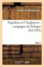 Napoleon Et l'Angleterre: Campagne de Pologne. Tome 1 af Urbain de Marquessac