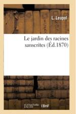 Le Jardin Des Racines Sanscrites af L Leupol