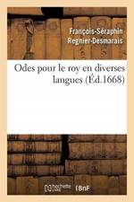 Odes Pour Le Roy En Diverses Langues af François-Séraphin Regnier-Desmarais