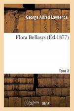 Flora Bellasys. Tome 2 af George Alfred Lawrence