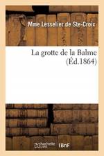 Grotte de la Balme af Lesselier de Ste-Croix