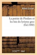 Poesie de Pindare Et Les Lois Du Lyrisme Grec af Alfred Croiset
