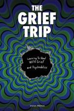 Grief Trip af Stuart Preston