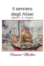 sentiero degli Alisei - appunti di viaggio af Tommaso Martino