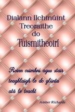 Dialann Ilchinuint Treoraithe do Tuismitheoiri af Amber Richards