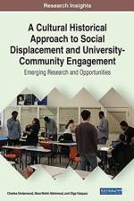 A Cultural Historical Approach to Social Displacement and University-Community Engagement af Olga Vasquez