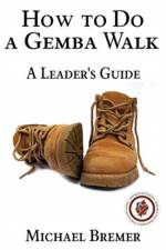 How to Do a Gemba Walk af Michael Bremer