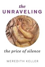 Unraveling af Meredith Keller