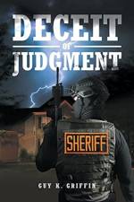 Deceit of Judgment af Guy K Griffin