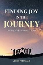 Finding Joy in the Journey af Vickie Tingwald