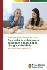 consulta de enfermagem presencial a pessoa apos cirurgia ambulatoria af Manuela Cerqueira