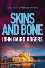 Skins and Bone af John Baird Rogers