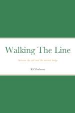 Walking The Line af Ki Cthuluson