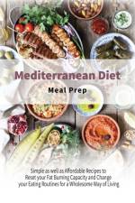 Mediterranean Diet Meal Prep af Healthy Kitchen