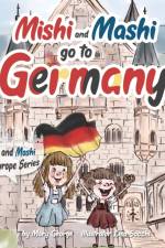 Mishi and Mashi go to Germany af Mary George