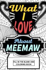What I Love About Meemaw Coloring Book af Paperland