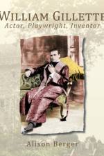 William Gillette af Alison Berger