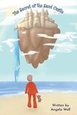 Secret of the Sand Castle af Angela Wall