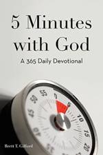5 Minutes with God af Brett T Gilford