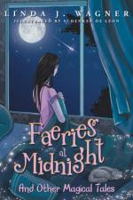 Faeries at Midnight af Linda J Wagner
