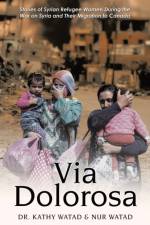 Via Dolorosa af Dr Kathy Watad